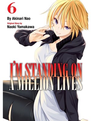cover image of I'm Standing on a Million Lives, Volume  6